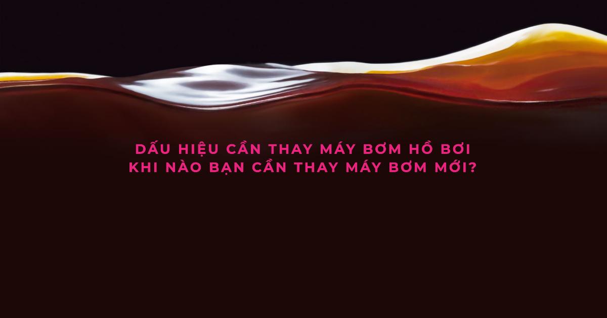 Dấu hiệu cần thay máy bơm hồ bơi Khi nào bạn cần thay máy bơm mới