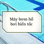 Máy bơm hồ bơi biến tốc