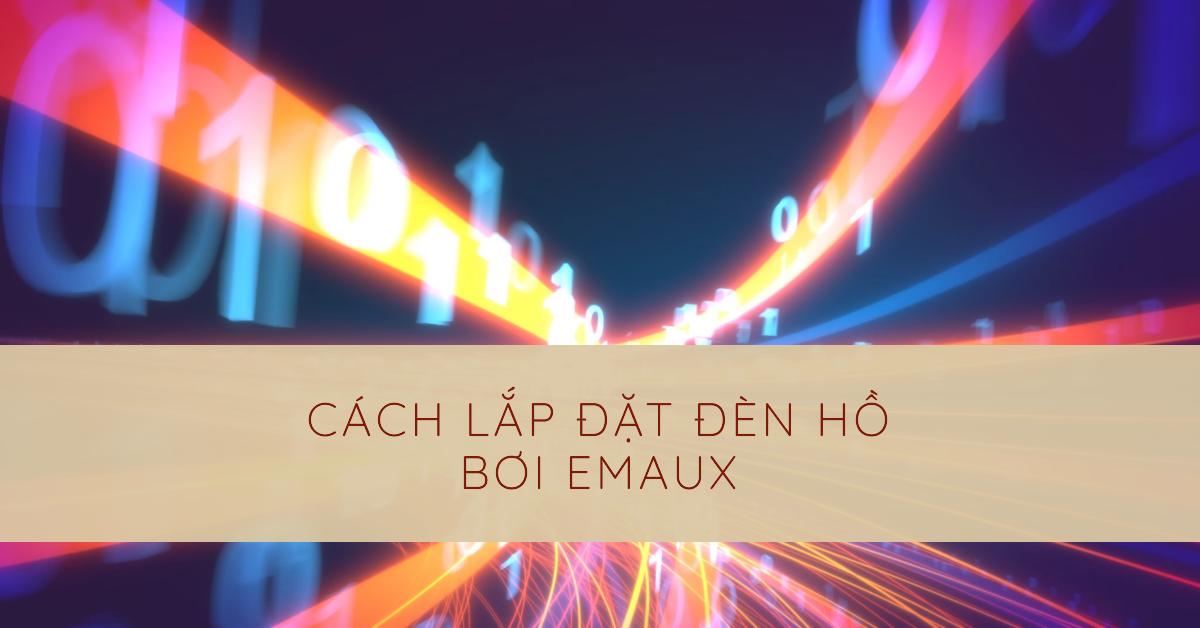 Cách lắp đặt đèn hồ bơi Emaux