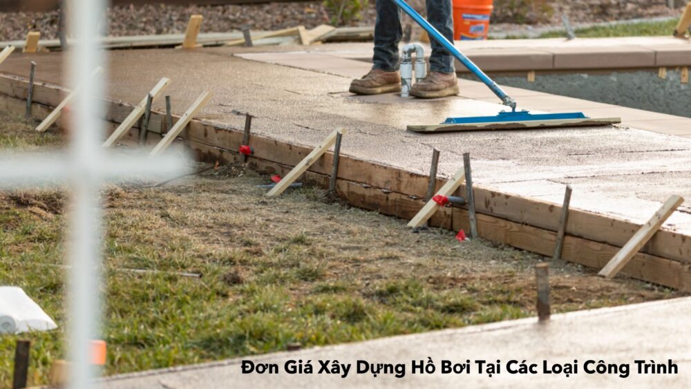 Đơn Giá Xây Dựng Hồ Bơi Tại Các Loại Công Trình